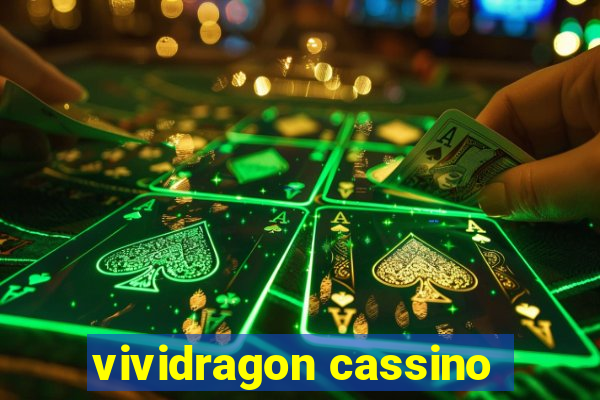 vividragon cassino